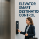 "Elevator Destination Control System: An Innovative Solution for Traffic Management"
